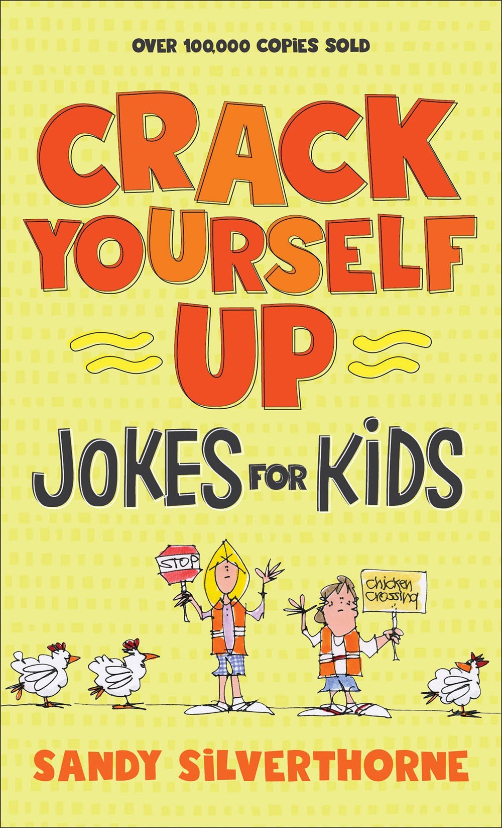 Crack Yourself Up Jokes For Kids