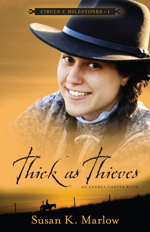 Thick As Thieves (Circle C Milestones #1)