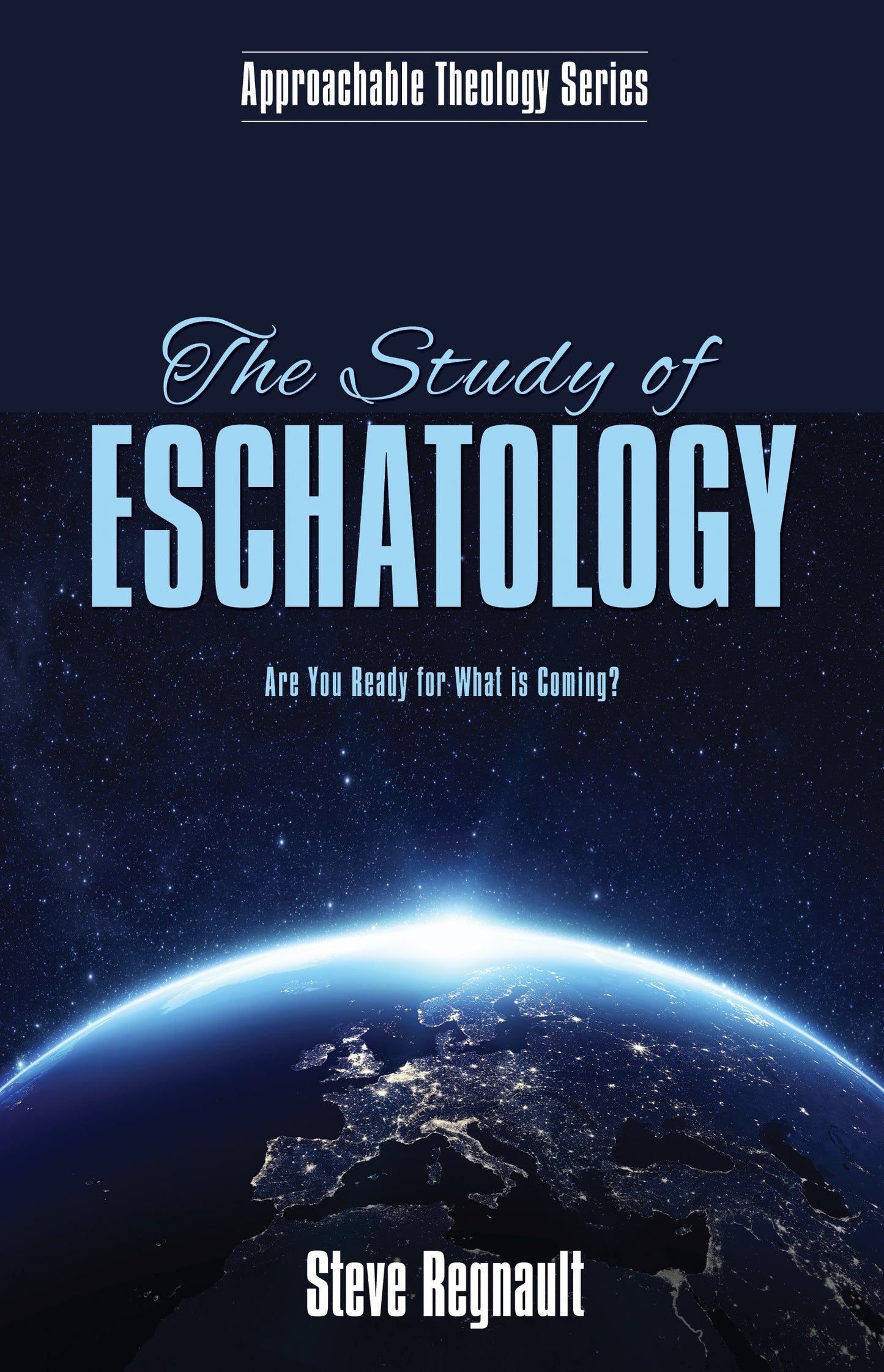Study Of Eschatology The