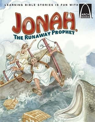 Jonah The Runaway Prophet (Arch Books)