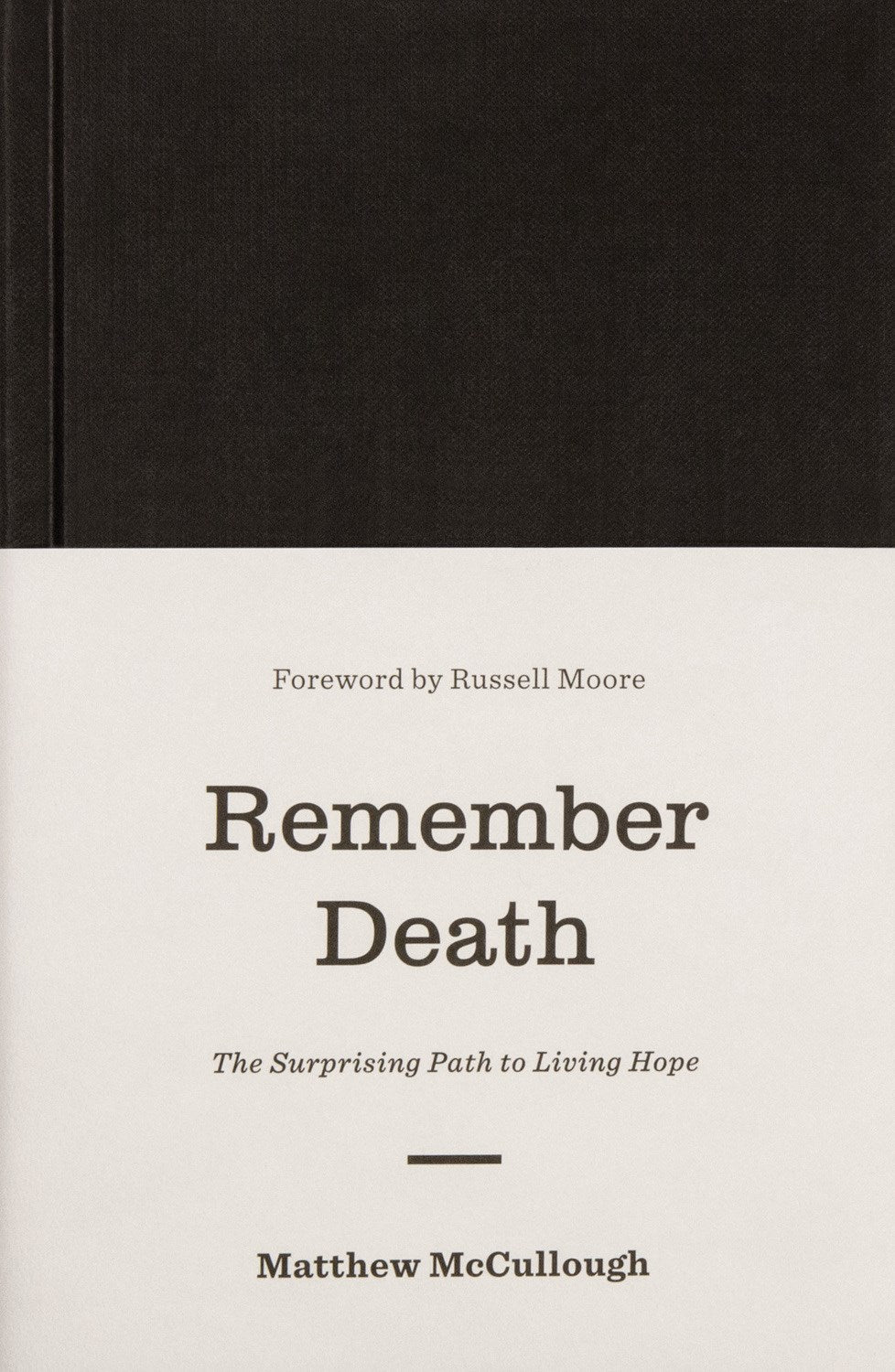 Remember Death (Gospel Coalition)