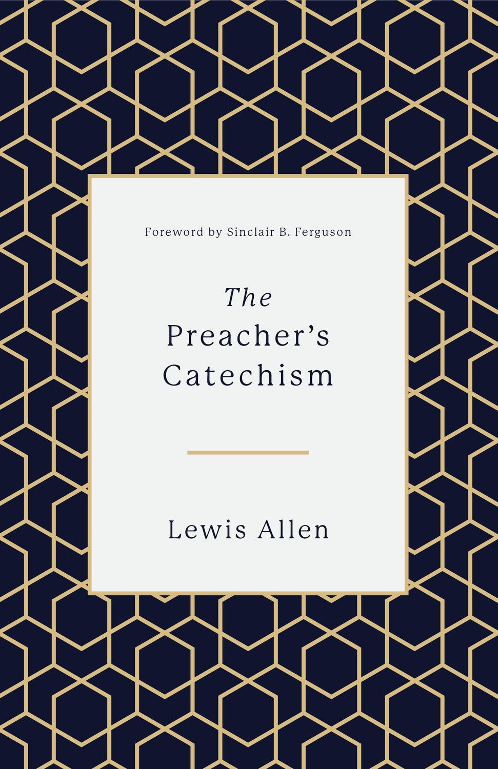 The Preacher's Catechism
