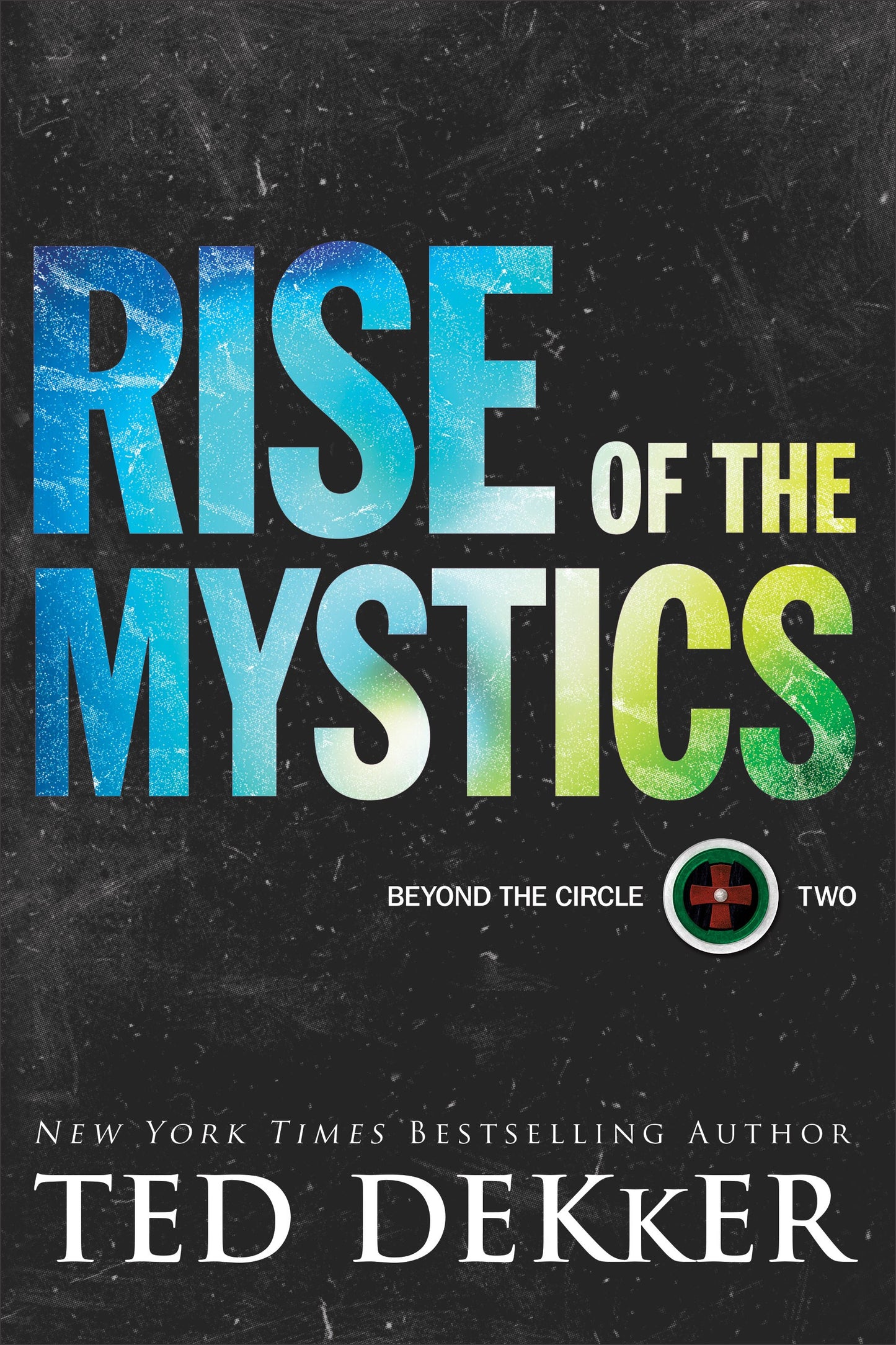 Rise Of The Mystics (Beyond The Circle #2)-Hardcover