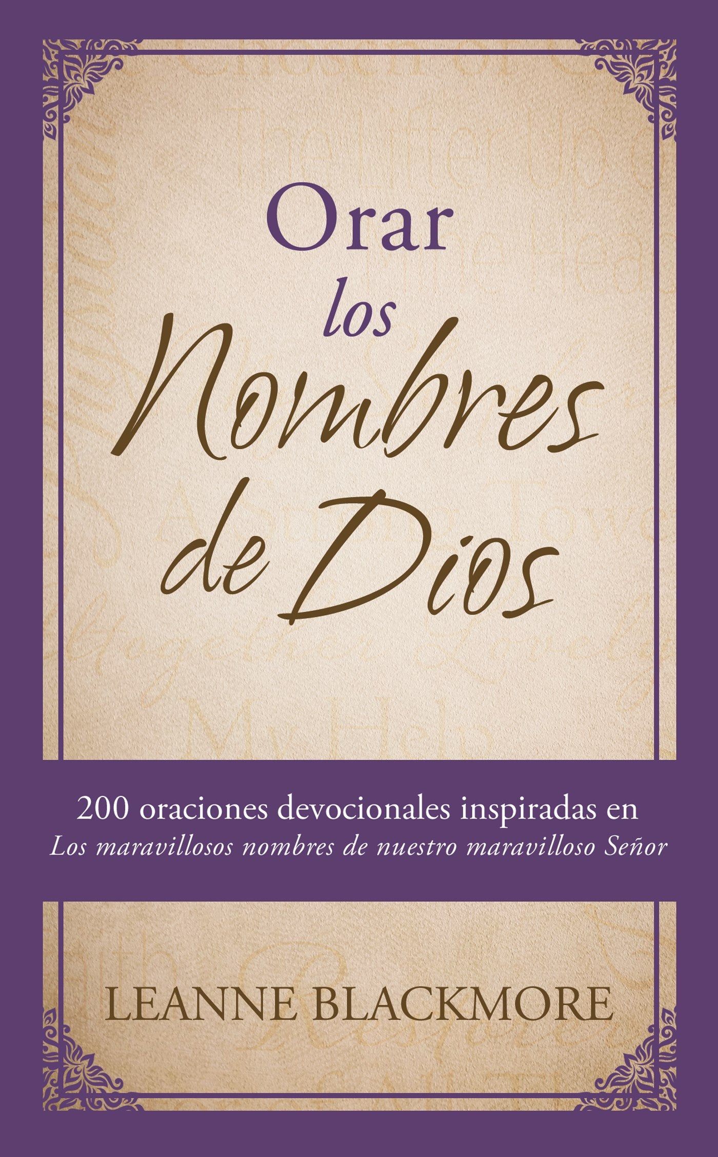 Orar Los Nombres de Dios (The Wonderful Names Of Our Wonderful Lord)