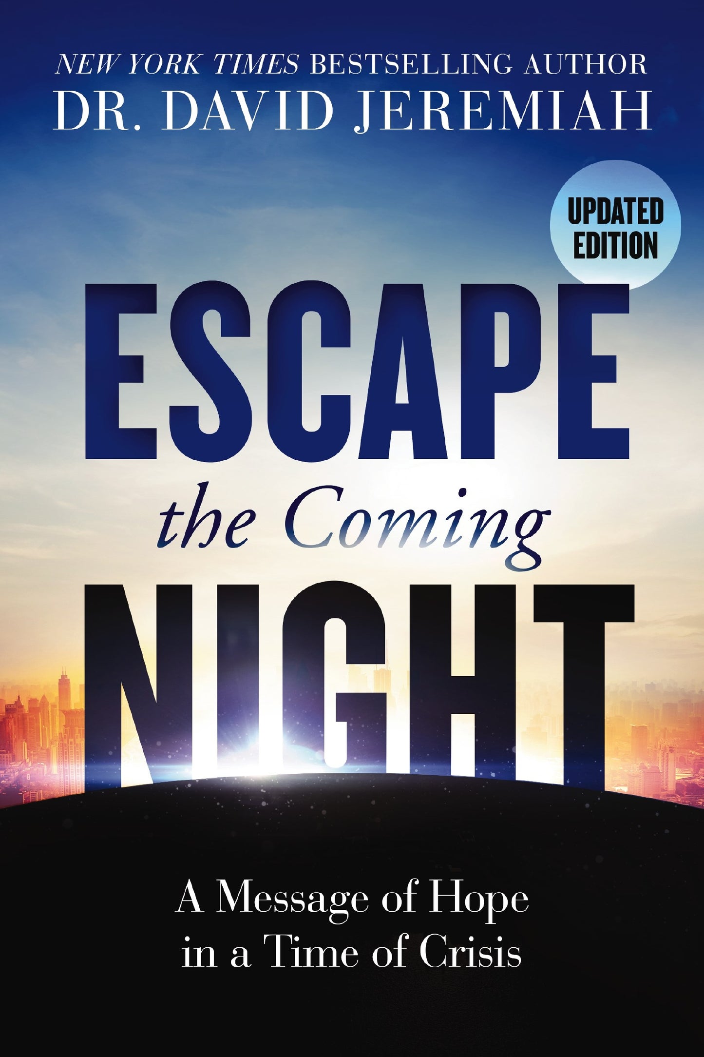 Escape The Coming Night (Updated Edition)