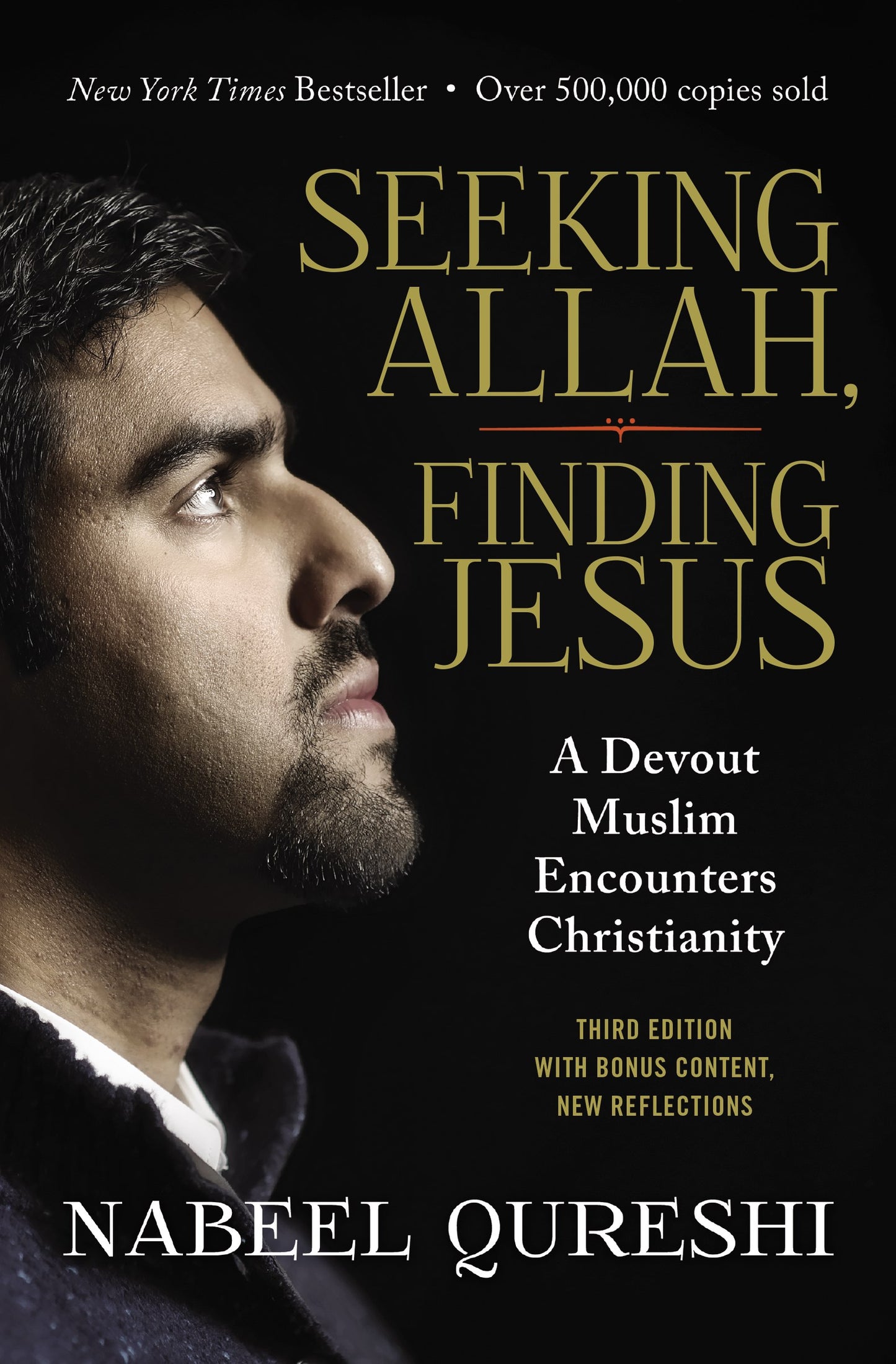Seeking Allah Finding Jesus (Third Edition)