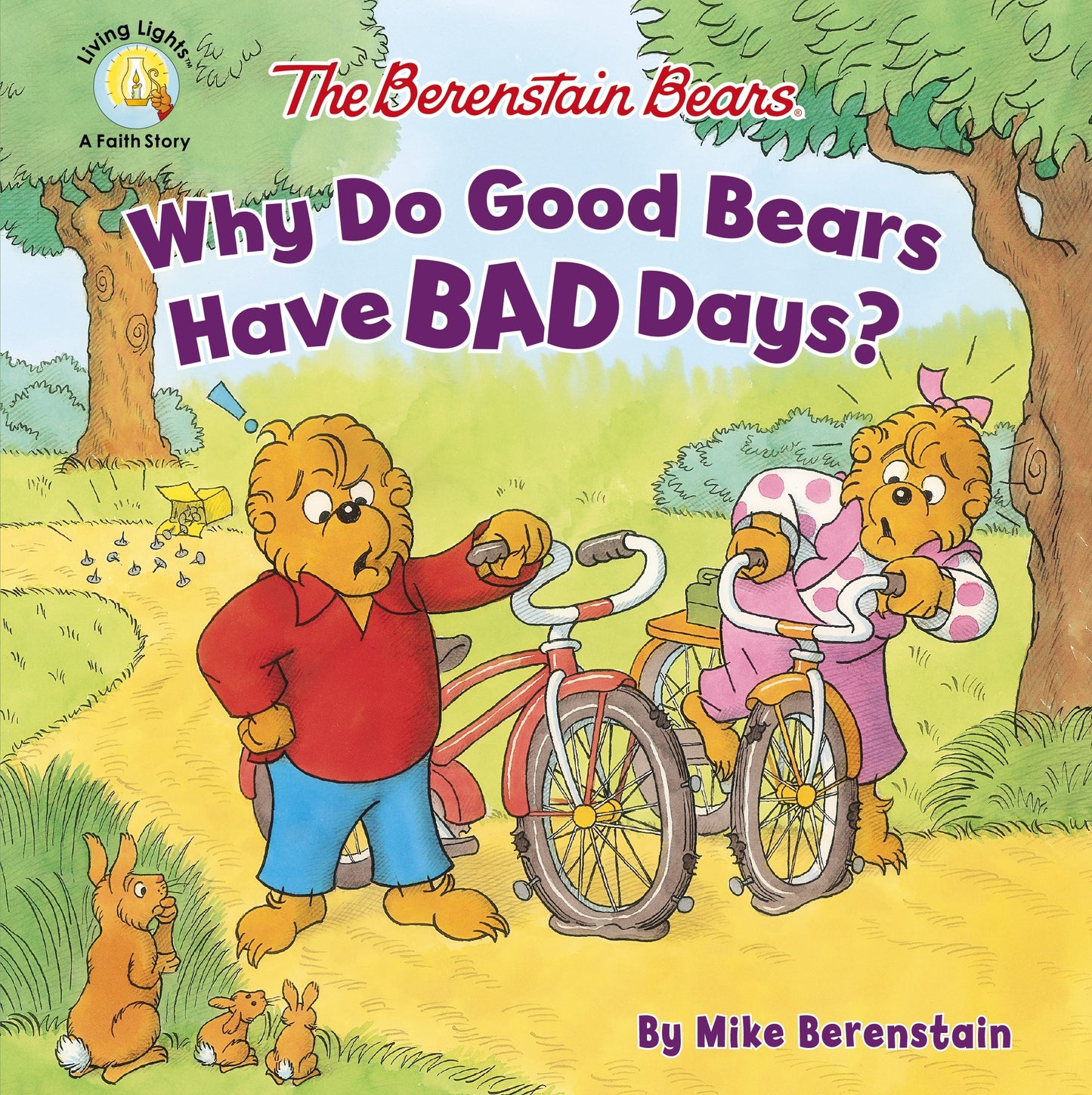 The Berenstain Bears Why Do Good Bears Have Bad Days? (Living Lights)