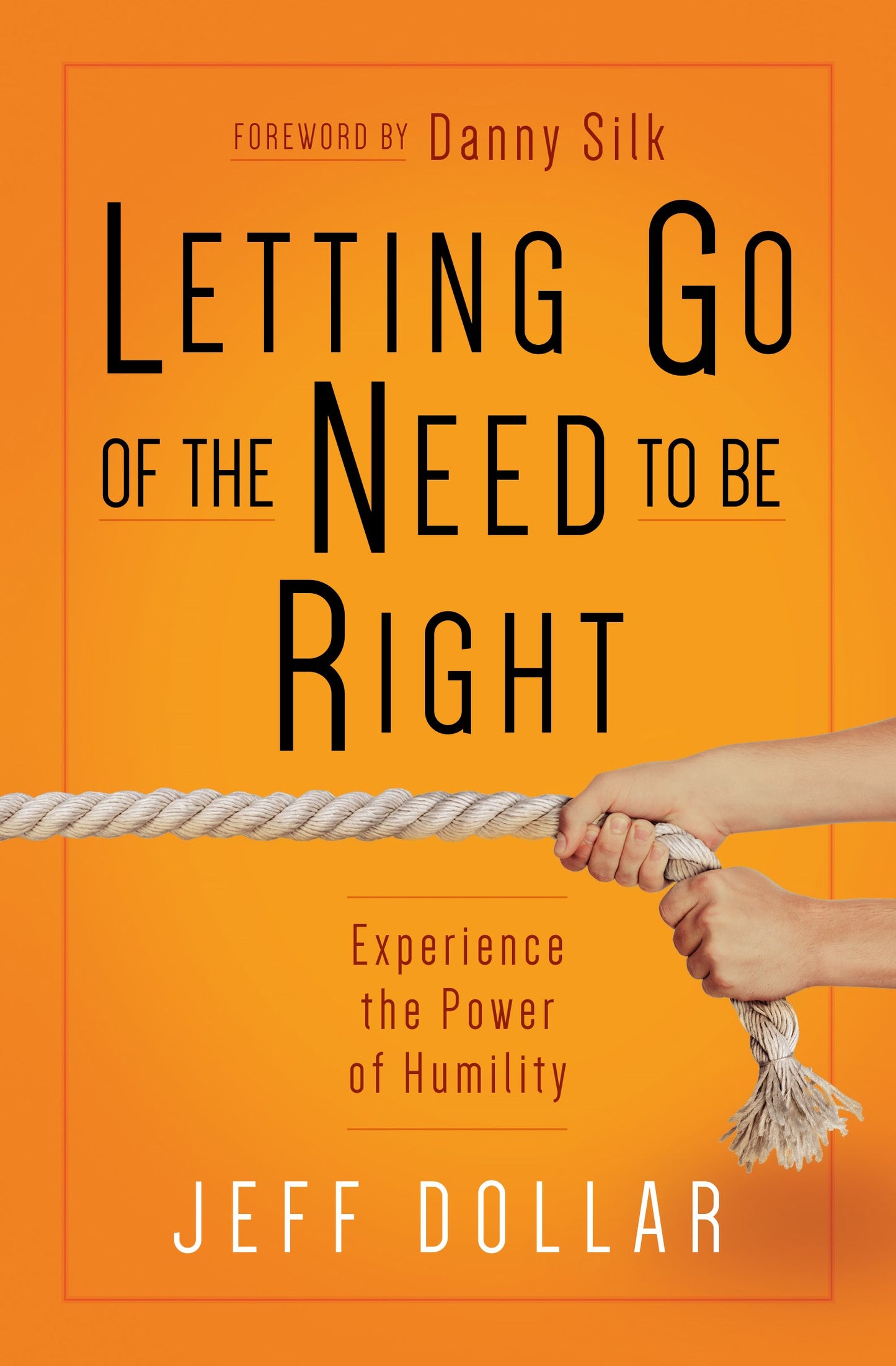 Letting Go Of The Need To Be Right (Not Available-Out Of Print)