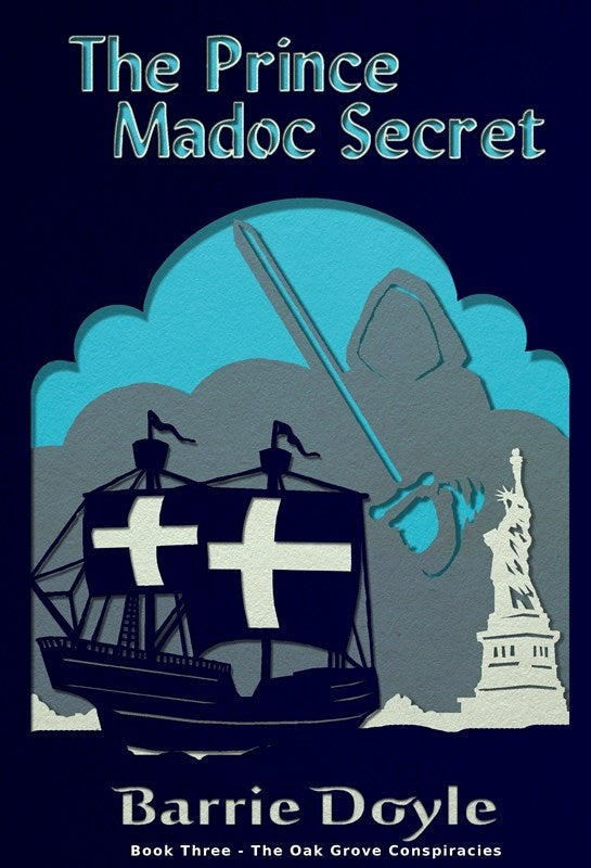 Prince Madoc Secret The