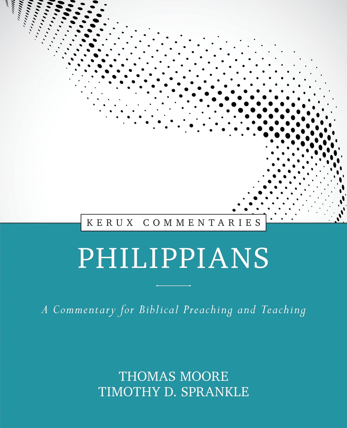 Philippians (Kerux Commentaries)