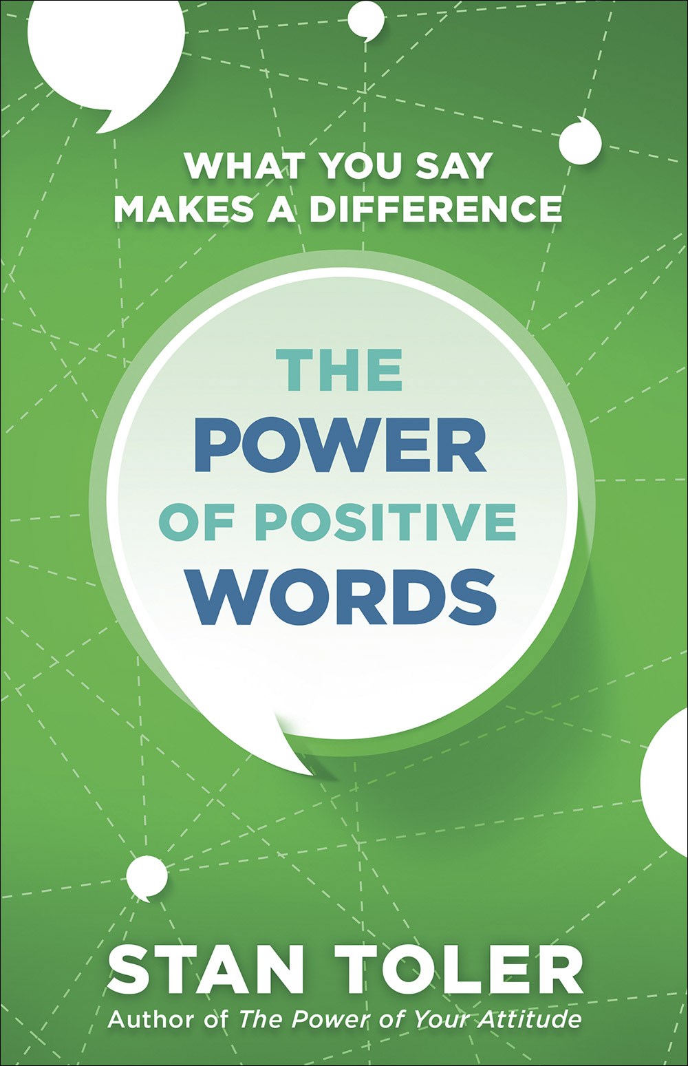 The Power Of Positive Words