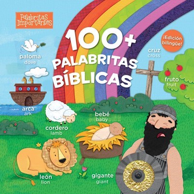 100+ Palabritas Biblicas (100+ Little Bible Words) (Edicion Bilingue)