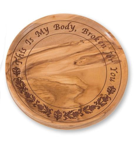 Communion-Plate "This Is My Body Broken For You"-Olivewood (#200)