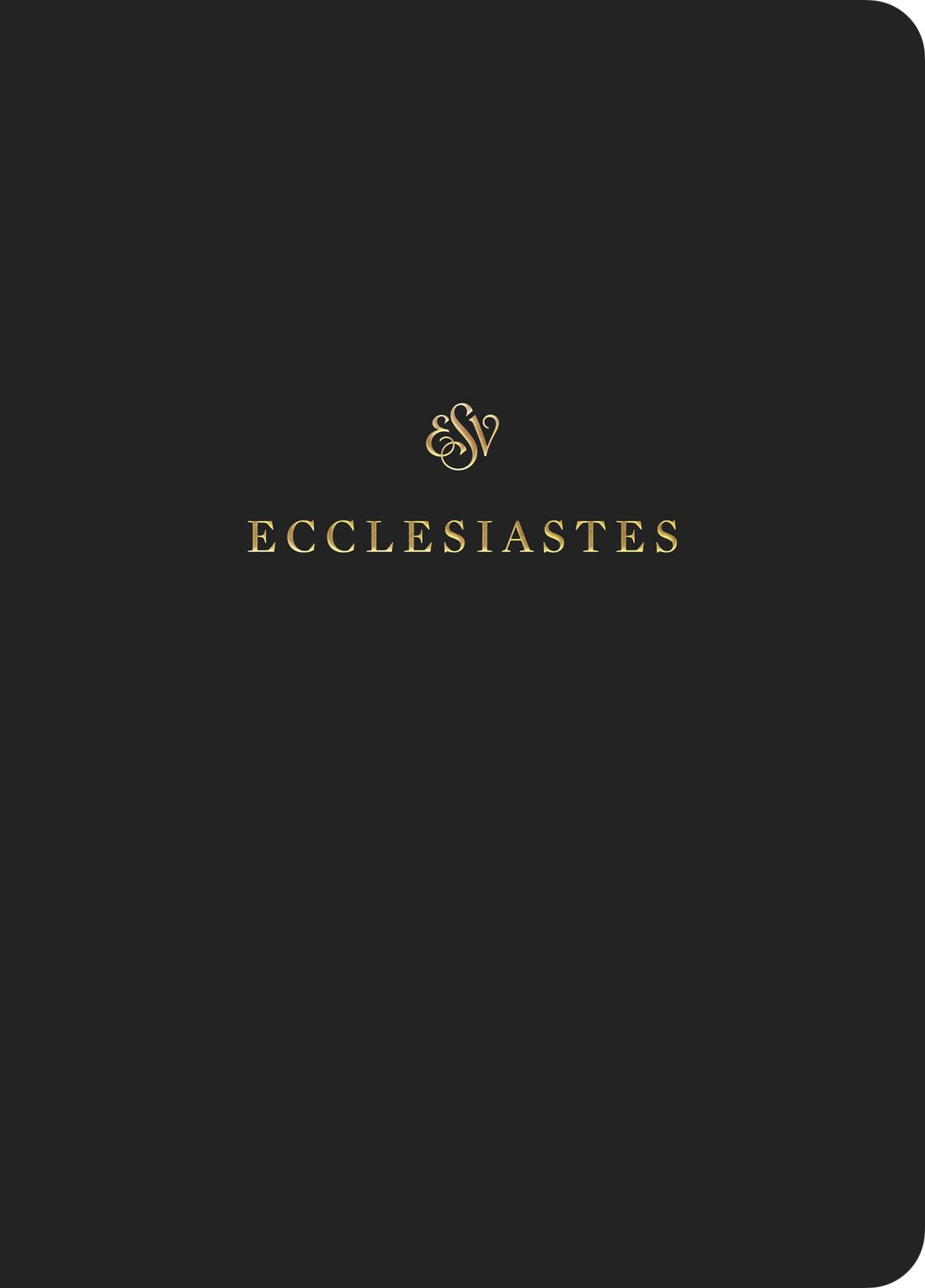 ESV Scripture Journal: Ecclesiastes-Black Softcover