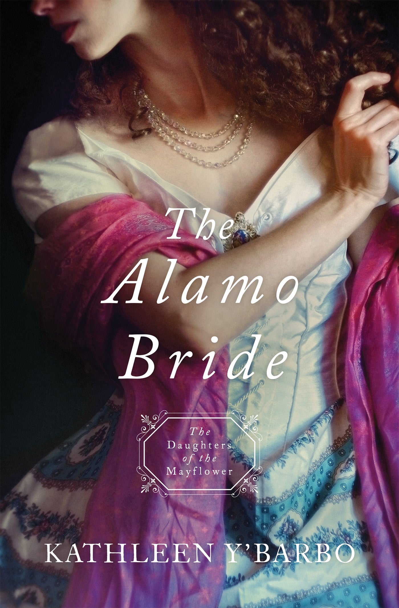 The Alamo Bride (Daughters Of The Mayflower #7)