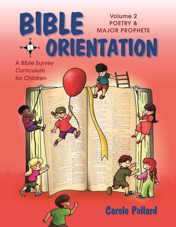 Bible Orientation Volume 2: Poetry & Major Prophets