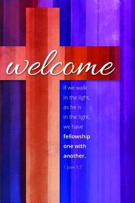Welcome Folder-If We Walk In The Light (1 John 1:7) (Pack Of 12)