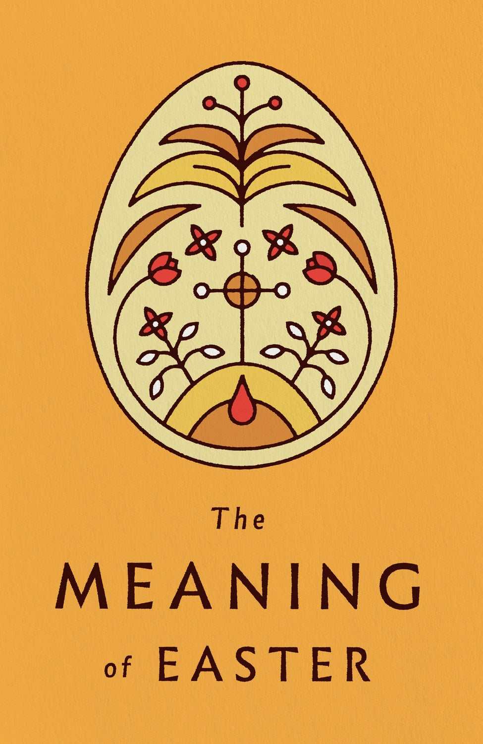 Tract-The Meaning Of Easter (KJV) (Redesign) (Pack Of 25)