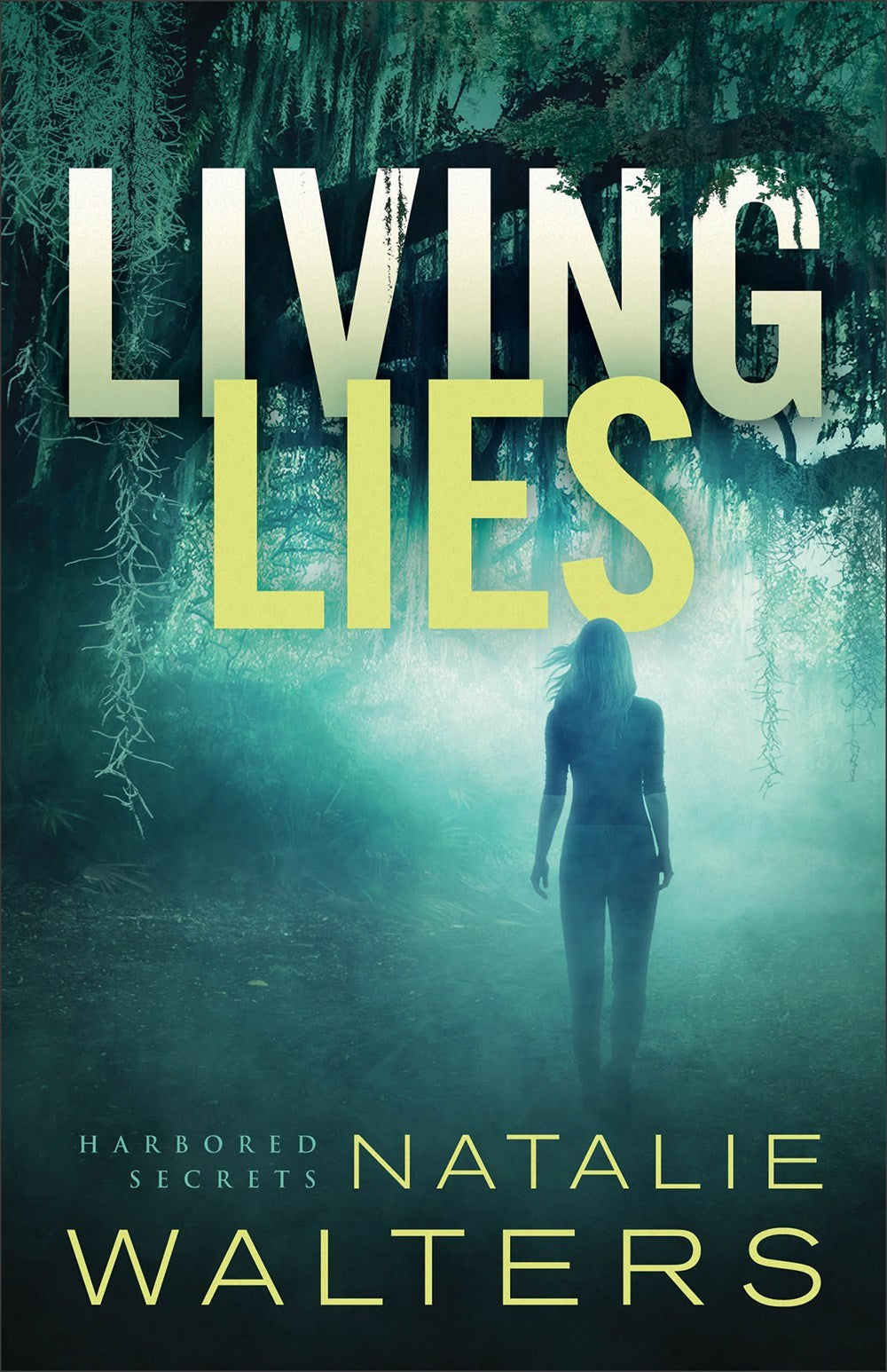 Living Lies (Harbored Secrets #1)