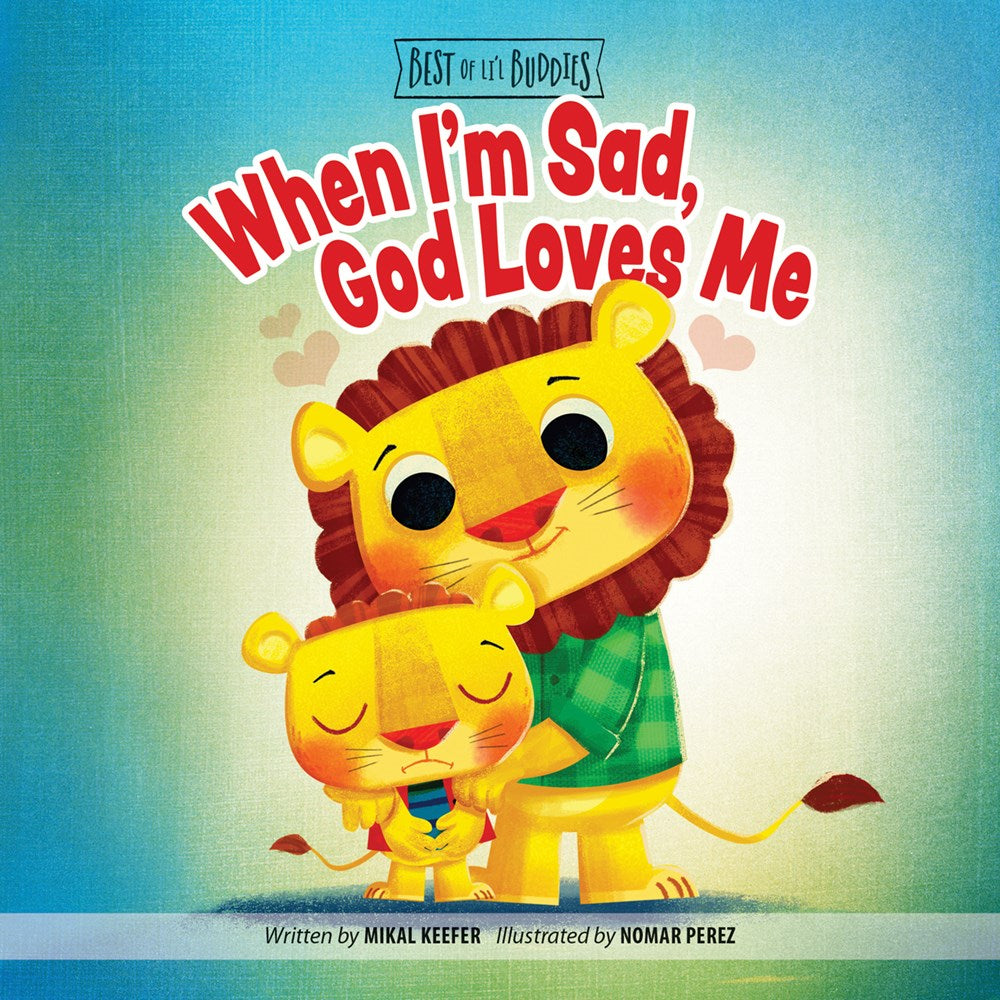 When I'm Sad God Loves Me