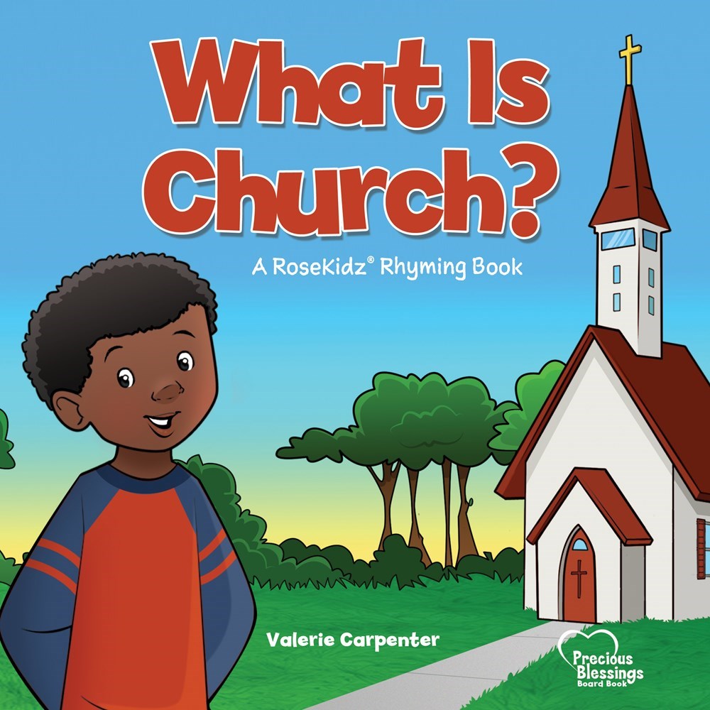 What Is Church? (Precious Blessings #5)-Board Book