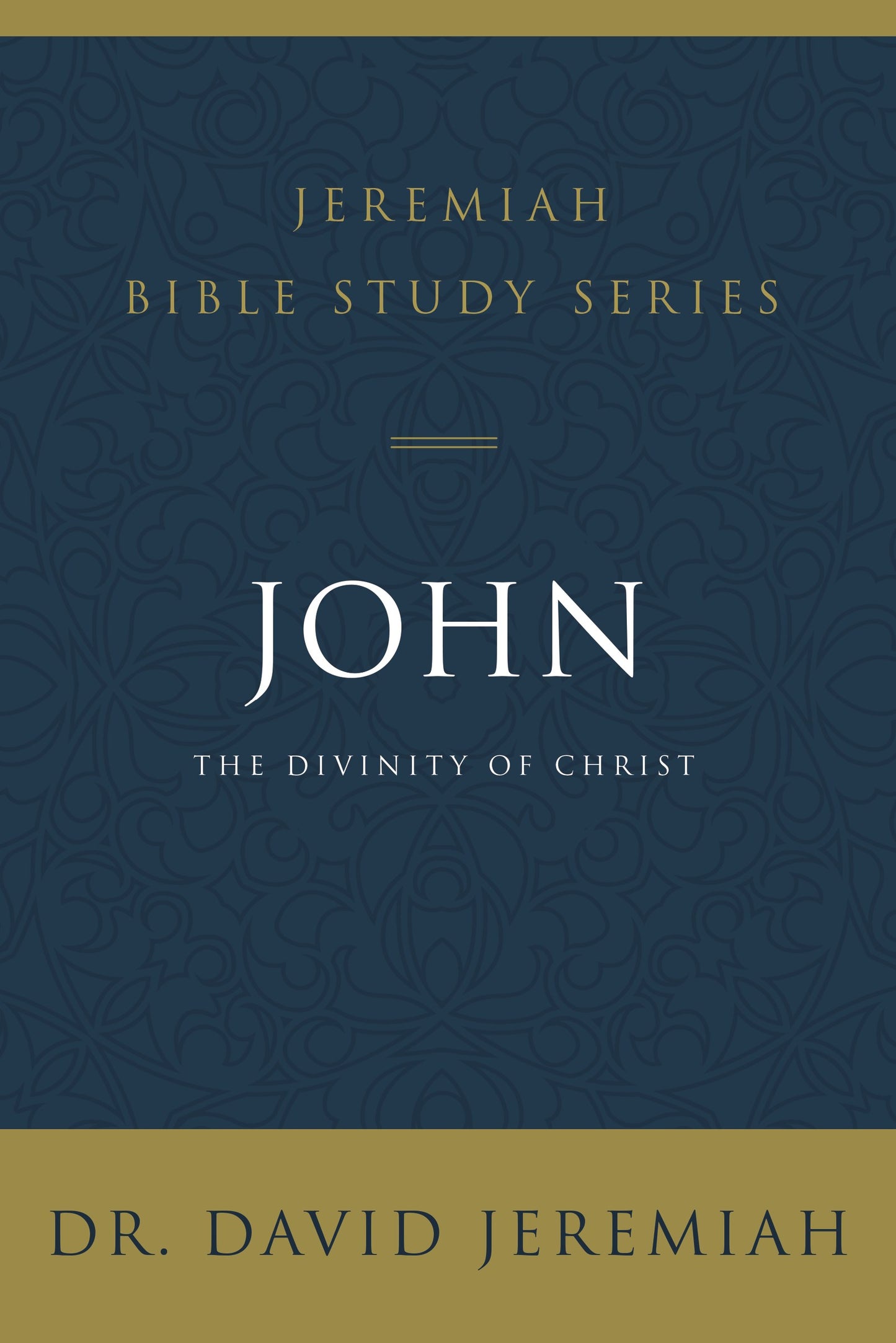 John (Jeremiah Bible Study Series)