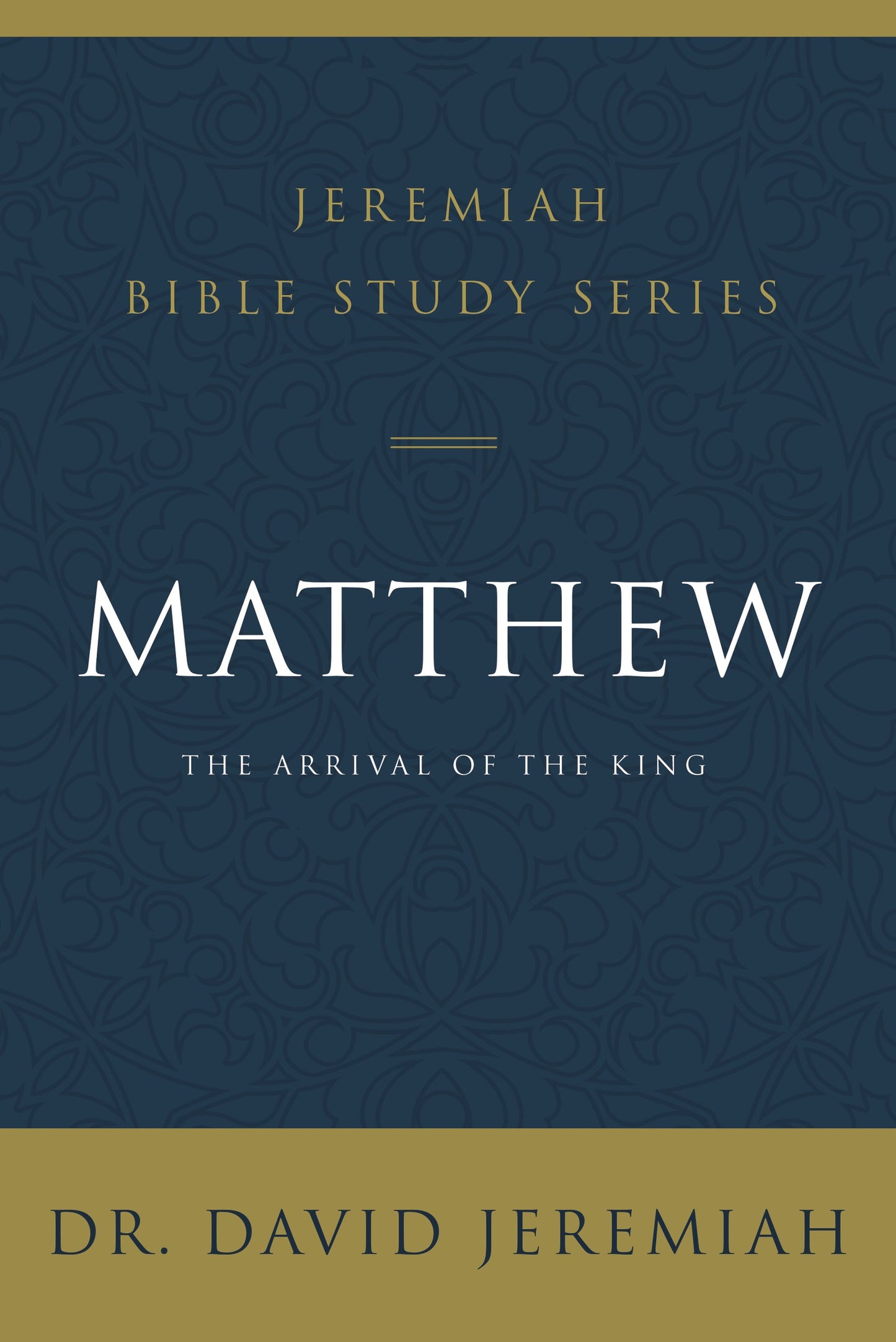 Matthew (Jeremiah Bible Study Series)