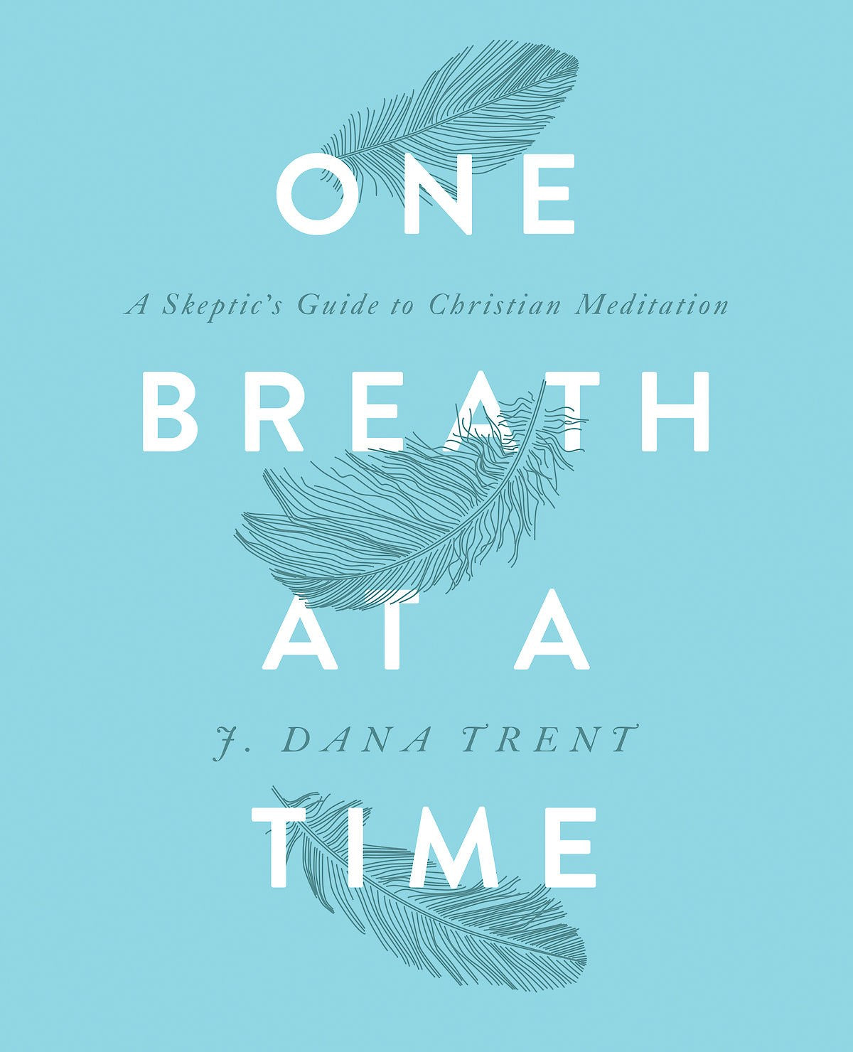 One Breath At A Time