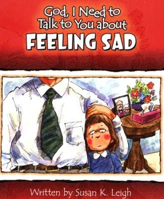 God I Need To Talk To You About Feeling Sad