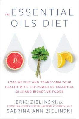 The Essential Oils Diet-Hardcover