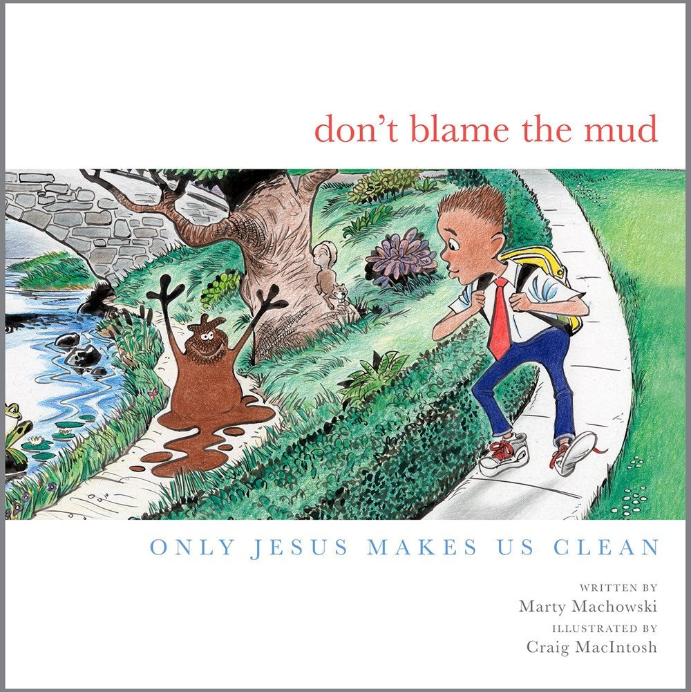 Don't Blame The Mud