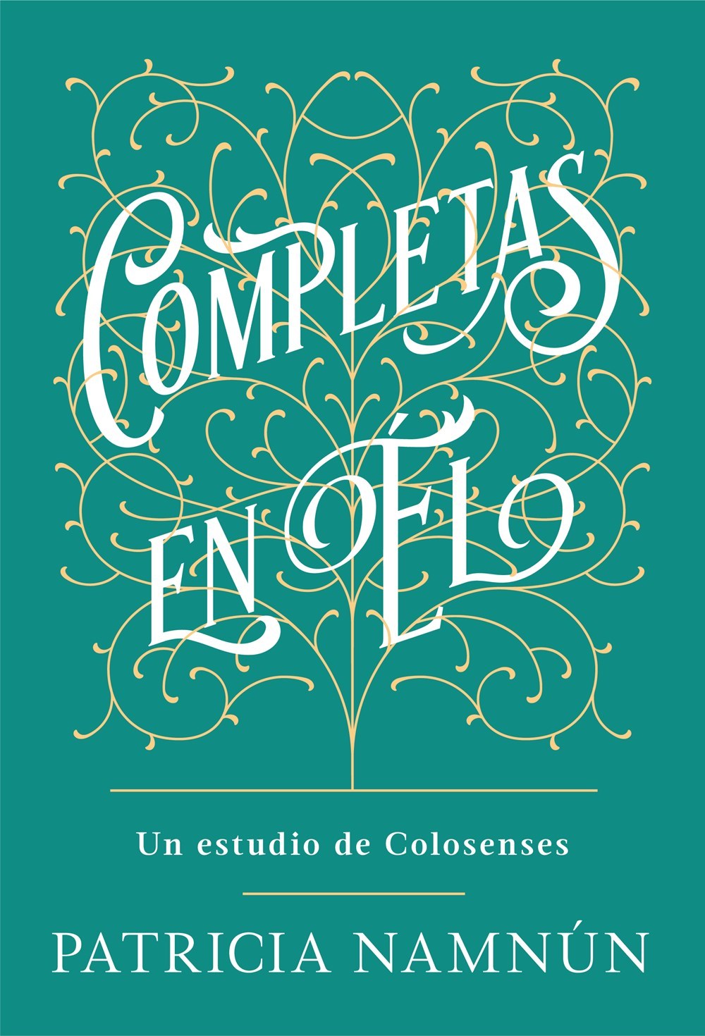 Completas En El (Complete In Him)