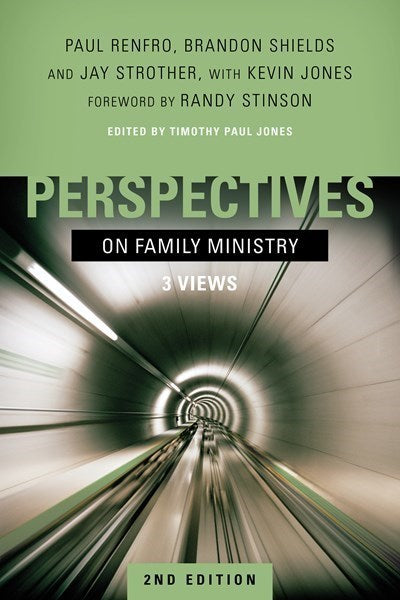 Perspectives On Family Ministry