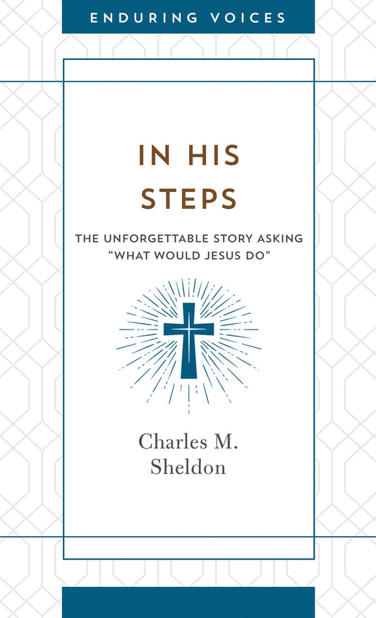 In His Steps (Enduring Voices)