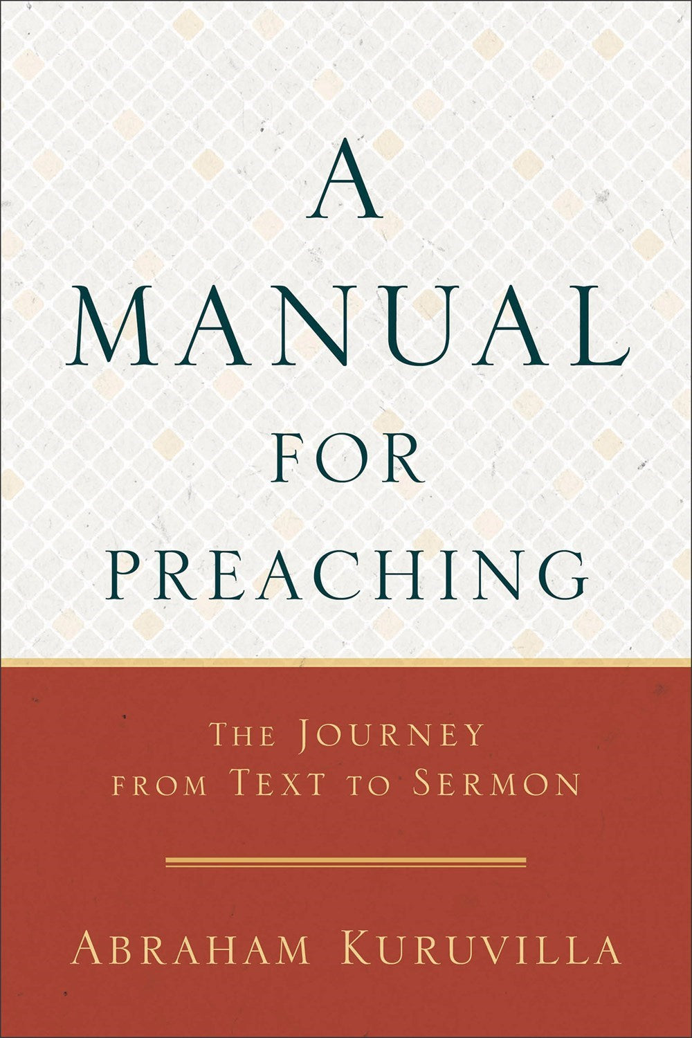 A Manual For Preaching