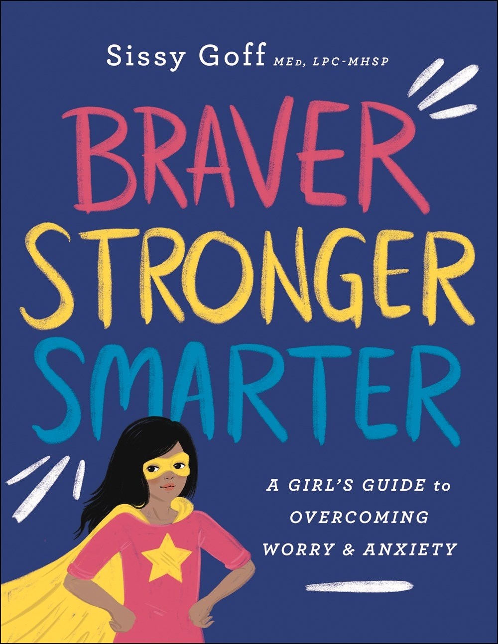 Braver Stronger Smarter