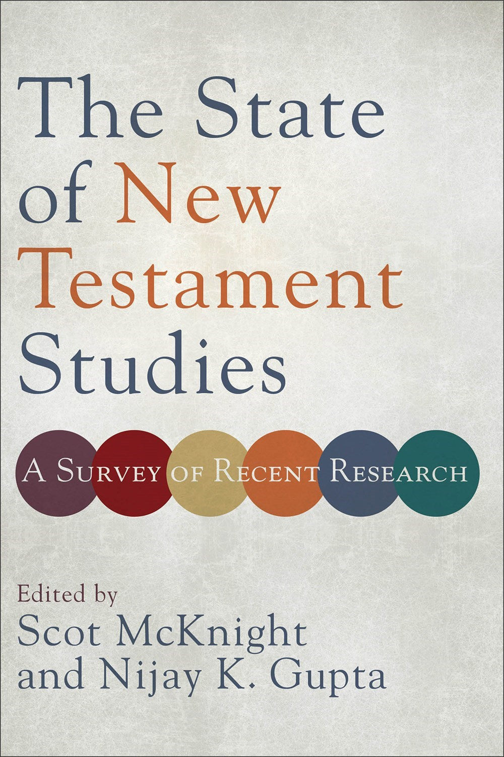The State Of New Testament Studies
