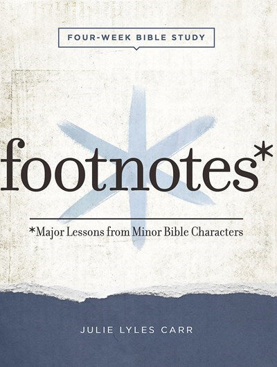 Footnotes: Women's Bible Study Participant Workbook