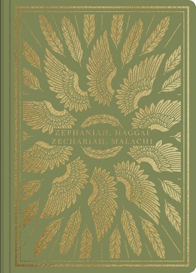 ESV Illuminated Scripture Journal: Zephaniah Haggai Zechariah And Malachi-Green Softcover