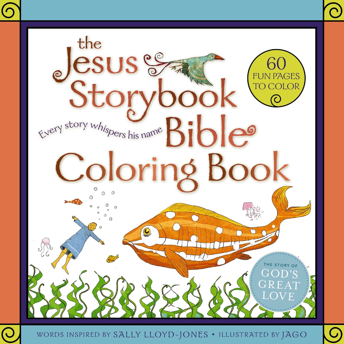 The Jesus Storybook Bible Coloring Book