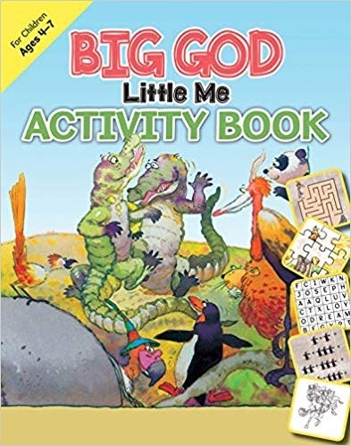 Big God Little Me Activity Book (Ages 4-7)