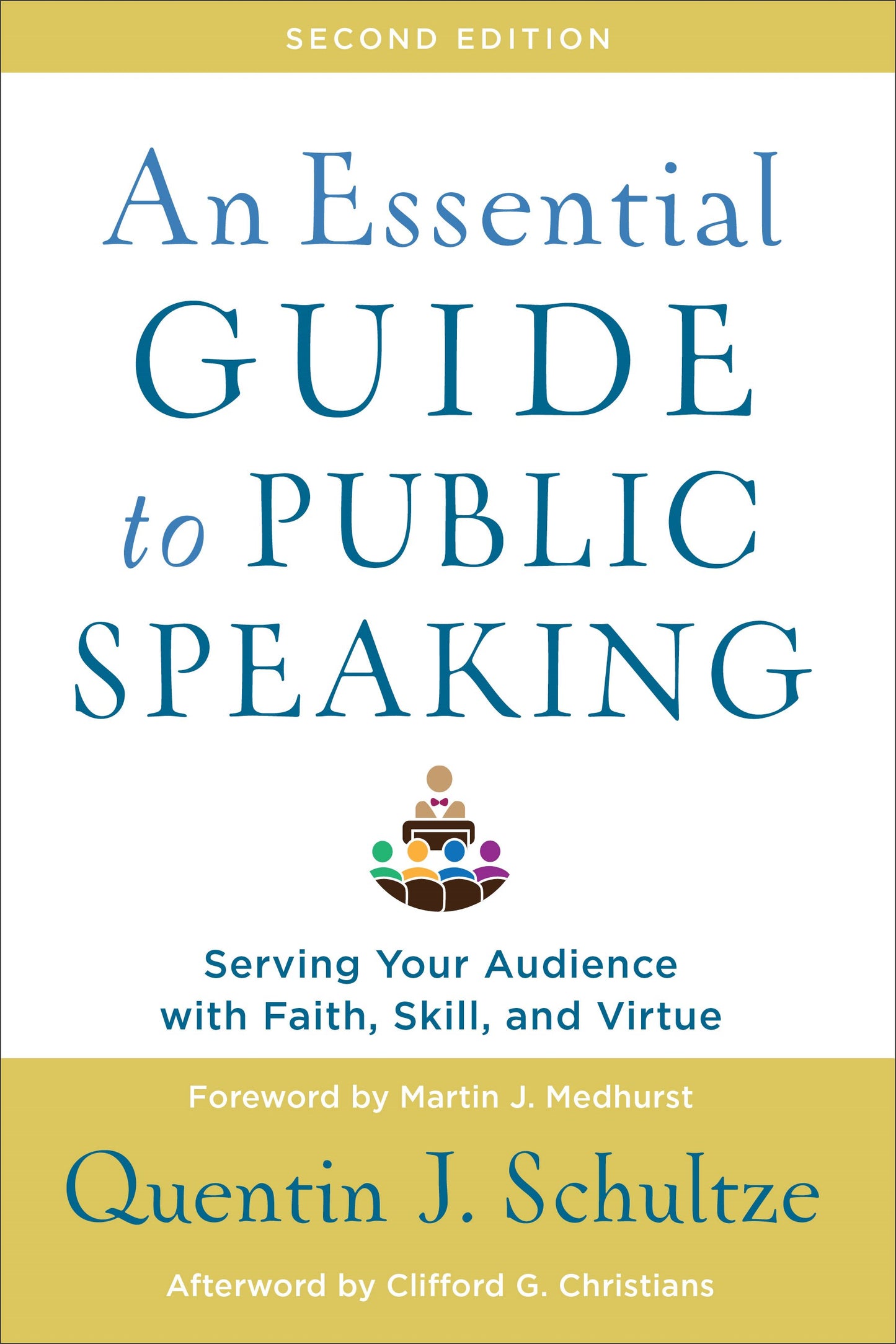 An Essential Guide To Public Speaking (Second Edition)
