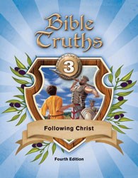 Bible Truths 3 Student Worktext (4th Edition Updated Copyright)