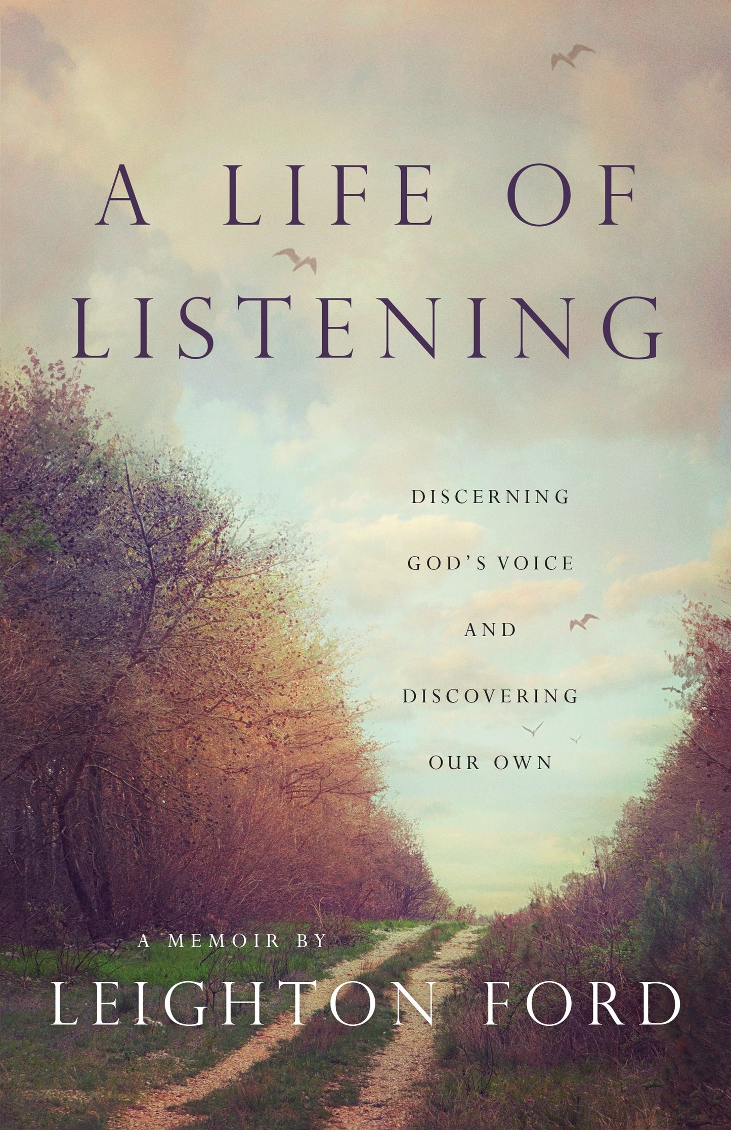 The Listening Life