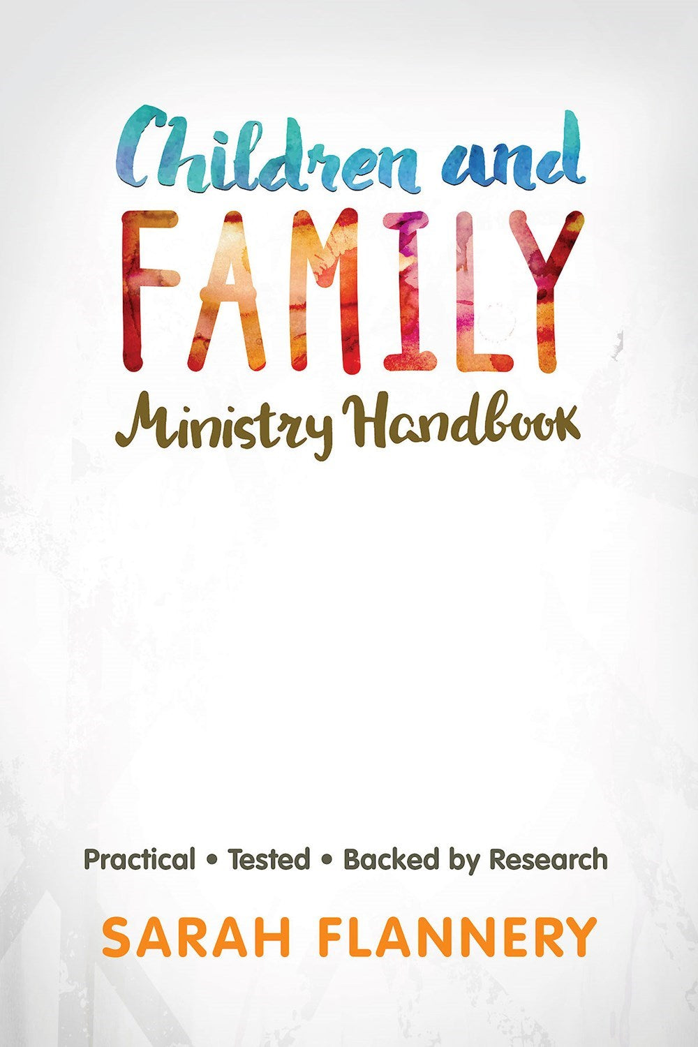 Children And Family Ministry Handbook
