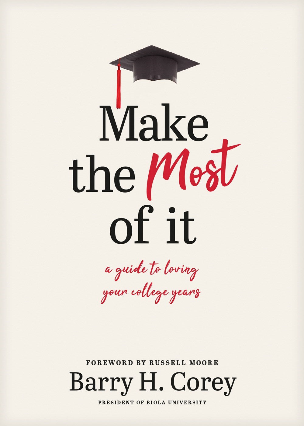 Make The Most Of It