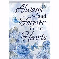 Flag-Garden-Always In Our Hearts (12.5" x 18")