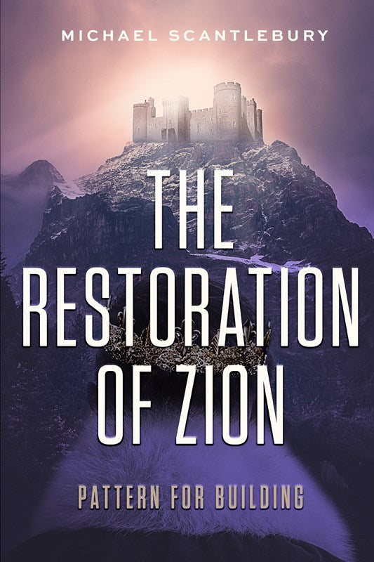 Restoration of Zion The
