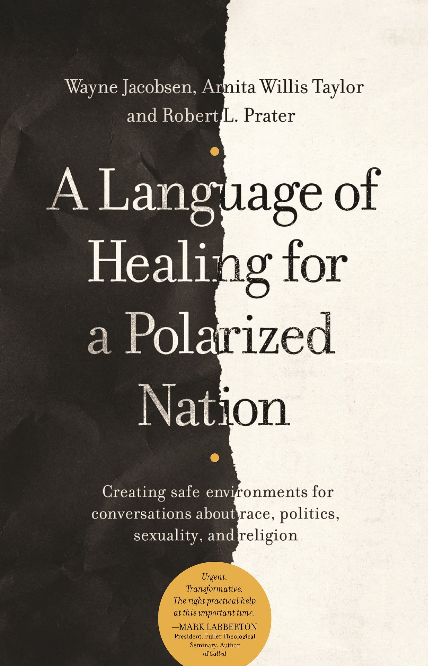 Language of Healing for a Polarized Nation A