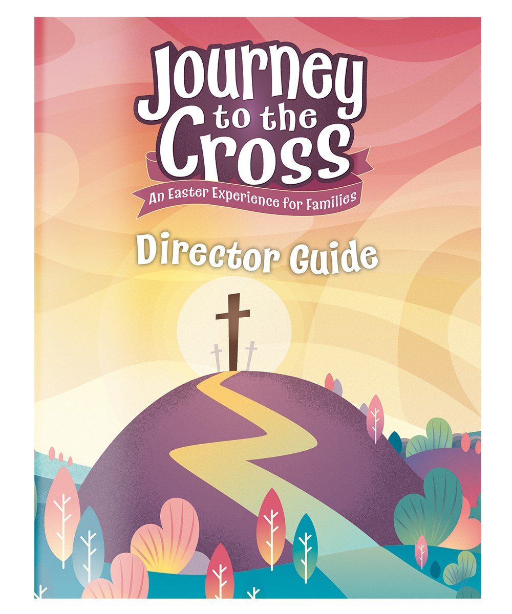 Journey To the Cross-Additional Director Manual